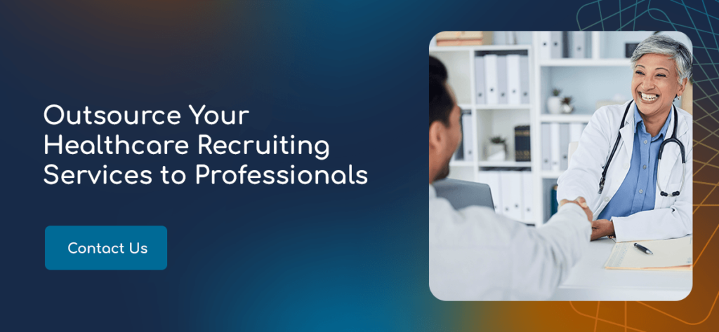 Outsource Your Healthcare Recruiting Services
